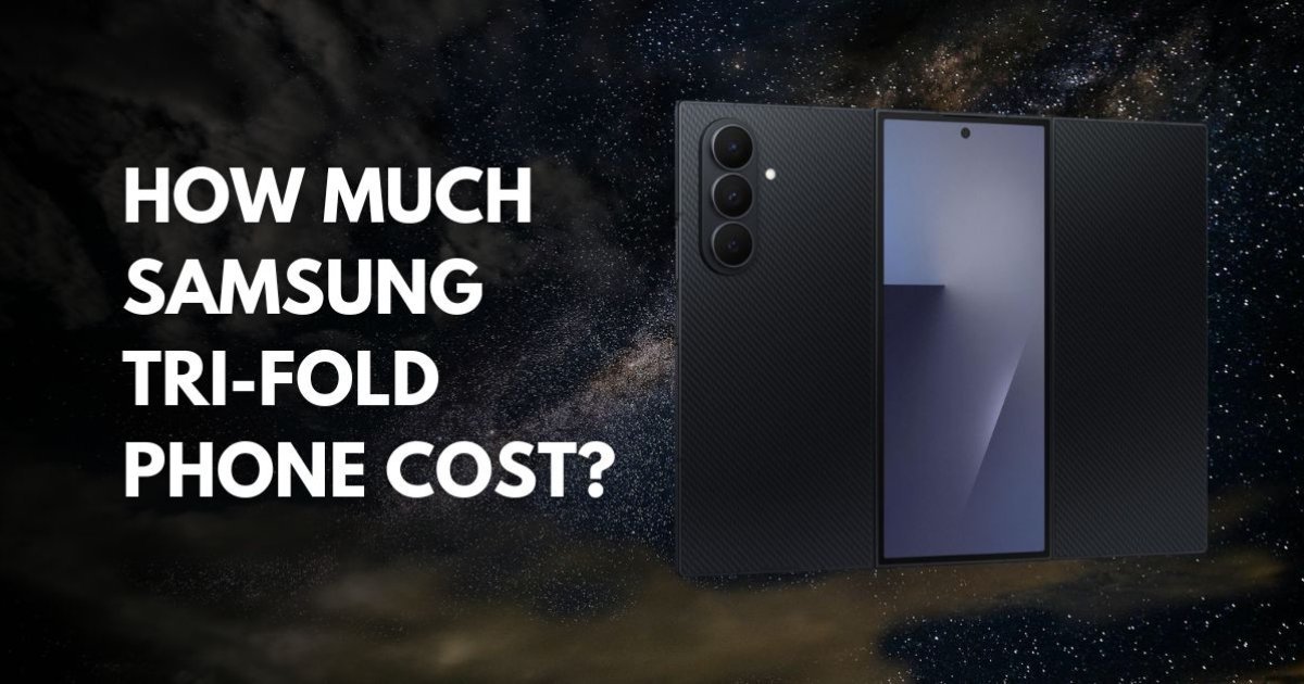 Samsung tri-fold phone price